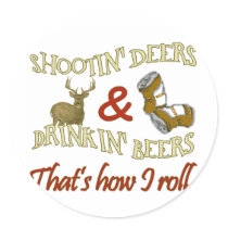 Drinking Beer Shooting Deer