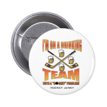 DRINKING TEAM PINBACK BUTTON