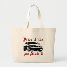 Drive it like you stole it - Domestic Bag