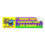 DRIVE SAFE ! CARTOON KIDS ON BOARD ! bumper stickers