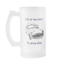 Drive Slow Life Is Short Mug