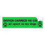DRIVER CARRIES NO CASH:... BUMPER STICKER