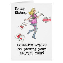 Driving Test Congratulations Card for Sister