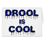 Drool is Cool Cards