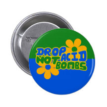 Drop Acid not Bombs Pin