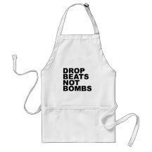 Drop Beats Not Bombs 4 Apron
