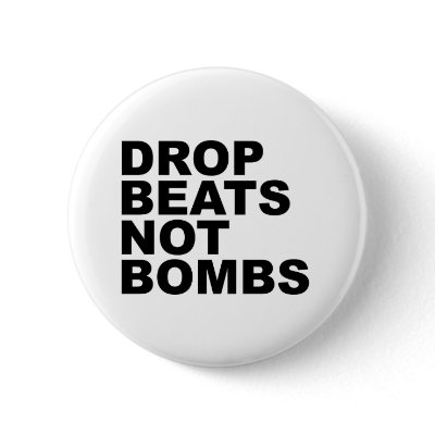 Drop Beats Not Bombs 4 Pin by CarbonClothing
