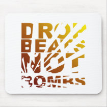 DROP BEATS NOT BOMBS EXPLOSION - DJ MOUSE PADS