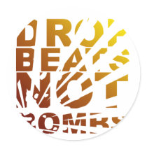 DROP BEATS NOT BOMBS EXPLOSION - DJ STICKER