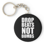 Drop Beats Not Bombs keychains
