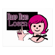 Drop Dead Loser Postcards
