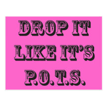 Drop it like its POTS postcard