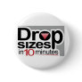 Drop Sizes in 10 Minutes Pinback Button