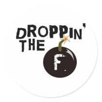 Droppin' The F Bomb
