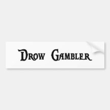 Drow Gambler Bumper Sticker