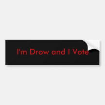 Drow Vote Bumper Sticker