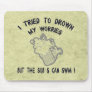 Drowned Worries Mouse Pad