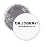 Drudgery Button
