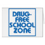 Drug-Free School Zone Sign Card