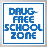 Drug-Free School Zone Sign Print