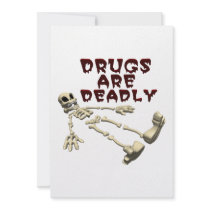 Drugs Are Deadly Personalized Invitations