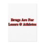 Drugs are for Losers and Athletes Postcards