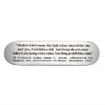 Drugs Do Not Cause Today's Alarming Crime Rates Skate Board