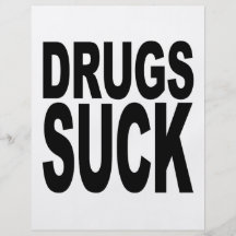 Drugs Suck Full Colour Flyer