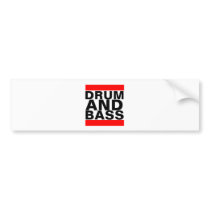 Drum and Bass Bumper Stickers