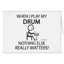 Drum Nothing Else Matters Greeting Cards