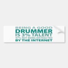 Drummer 3% Talent Bumper Sticker