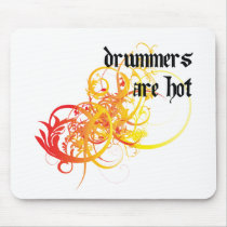 Drummers Are Hot Mouse Mat