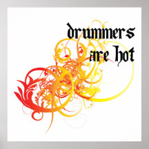 Drummers Are Hot Posters