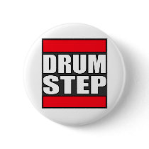DRUMSTEP Drum and Bass and Dubstep Pinback Button