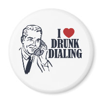 Drunk Dialling Refrigerator Magnets