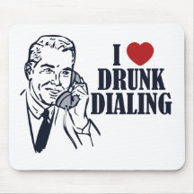 Drunk Dialling Mousepads