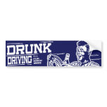 Drunk Driving Bumper Sticker