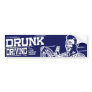 Drunk Driving Bumper Sticker