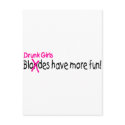Drunk Girls Have More Fun postcards