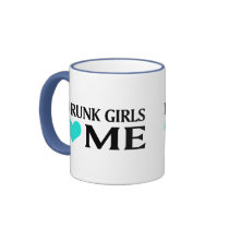 Drunk Girls Love Me Mugs