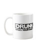 Drunk - What's YOUR Hobby? Mugs