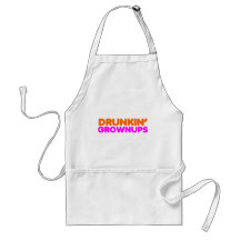 drunkin grownups apron