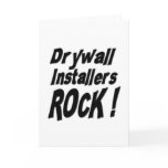 Drywall Installers Rock! Greeting Card