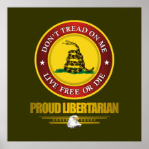 DTOM -Proud Libertarian Posters