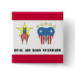 DUAL AIR BAGS STANDARD POLITICAL BUTTON DEMOCRAT