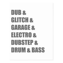 Dub Electro Glitch Dubstep Drum and Bass shirt Postcards
