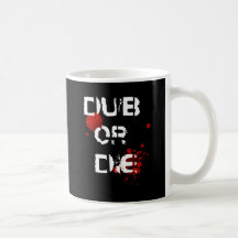 Dub or Die Coffee Mug