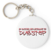 Dub step Dubstep music Key Chains