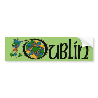 Dublin Bumper Sticker by irishcountry