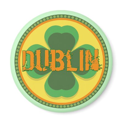 Dublin Irish T-shirts and Gifts Magnet by stpatricksdaytshirts
